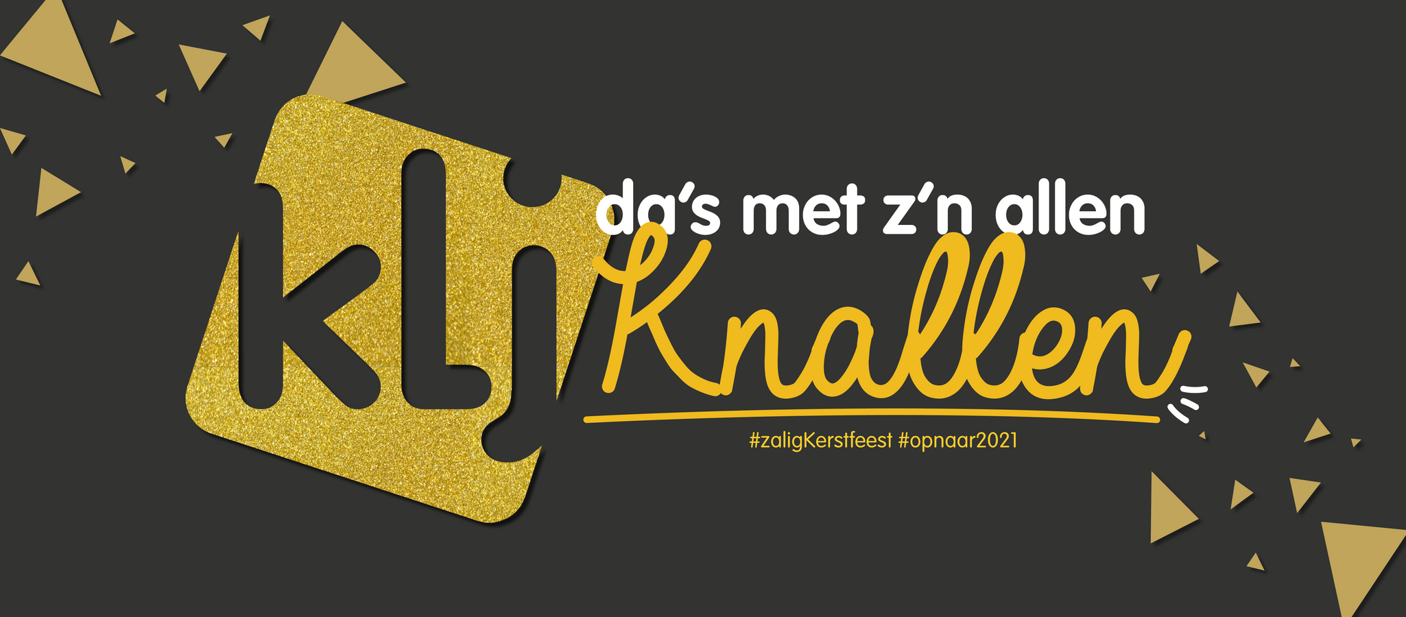 Kerstcampagne: KLJ, da's knallen met z'n allen! | KLJ